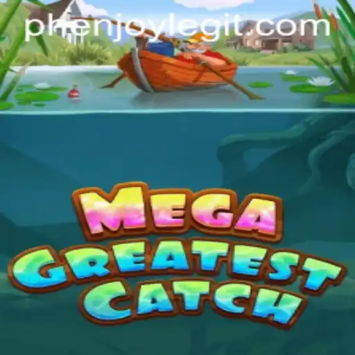 Unveiling the Exciting World of MegaGreatestCatch